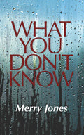 What You Don't Know - Paperback