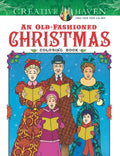 Creative Haven an Old-Fashioned Christmas Coloring Book - Paperback