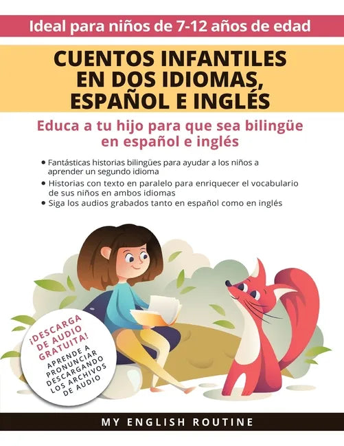 Cuentos Infantiles en Dos Idiomas, Español e Inglés: Educa a tu hijo para que sea bilingüe en español e inglés + descarga de audio. Ideal para niños d - Paperback