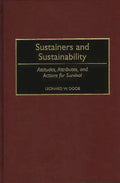Sustainers and Sustainability: Attitudes, Attributes, and Actions for Survival - Hardcover