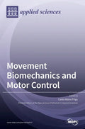 Movement Biomechanics and Motor Control - Hardcover