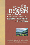 The Seven Beggars: & Other Kabbalistic Tales of Rebbe Nachman of Breslov - Paperback