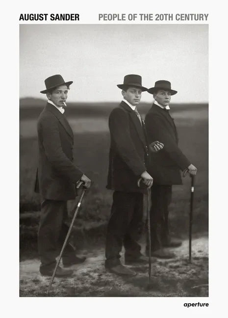 August Sander: People of the 20th Century: A Cultural Work in Photographs - Hardcover
