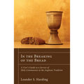 In the Breaking of the Bread - Hardcover