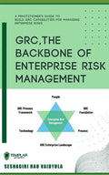 GRC, The Backbone of Enterprise Risk Management - Paperback