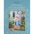 Knitting Peter Rabbit(tm): 12 Toy Knitting Patterns from the Tales of Beatrix Potter - Paperback