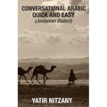 Conversational Arabic Quick and Easy: Jordanian Dialect - Paperback