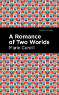 A Romance of Two Worlds - Hardcover
