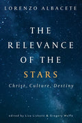Relevance of the Stars: Christ, Culture, Destiny - Paperback