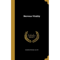 Nervous Vitality - Hardcover