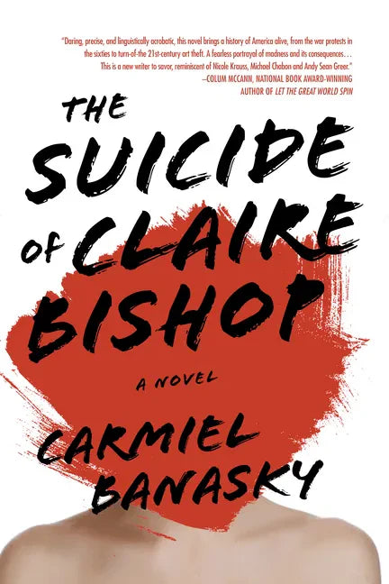 The Suicide of Claire Bishop - Hardcover