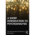 A Short Introduction to Psychoanalysis - Paperback