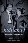 Judy and I: My Life with Judy Garland - Paperback