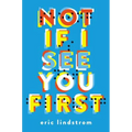 Not If I See You First - Paperback
