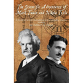 The Scientific Adventures of Mark Twain and Nikola Tesla - Paperback