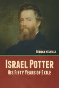 Israel Potter: His Fifty Years of Exile - Paperback