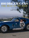 100 Dream Cars: The Best of My Ride - Hardcover