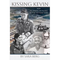 Kissing Kevin: An American Nurse in the Vietnam War - Paperback