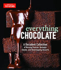 Everything Chocolate: A Decadent Collection of Morning Pastries, Nostalgic Sweets, and Showstopping Desserts - Hardcover