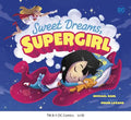 Sweet Dreams, Supergirl - Hardcover