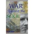 War Against the Soul - Paperback