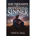 God Thoughts by a Professional Sinner - Paperback