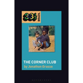 Milton Nascimento and Lô Borges's the Corner Club - Hardcover