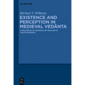 Existence and Perception in Medieval Vedānta: Vyāsatīrtha's Defence of Realism in the Nyāyāmr̥ta - Hardcover