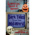Dark Tales from the Mid-World - Paperback
