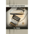 You Didn't Hear This from Me - Paperback