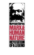 Marx and Human Nature: Refutation of a Legend - Paperback
