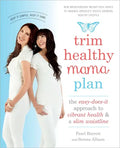 Trim Healthy Mama Plan: The Easy-Does-It Approach to Vibrant Health and a Slim Waistline - Paperback