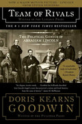 Team of Rivals: The Political Genius of Abraham Lincoln - Paperback
