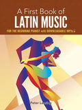 A First Book of Latin Music: For the Beginning Pianist with Downloadable Mp3s - Paperback