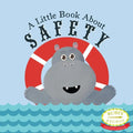 A Little Book about Safety - Hardcover