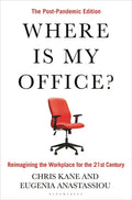 Where Is My Office?: The Post-Pandemic Edition - Hardcover