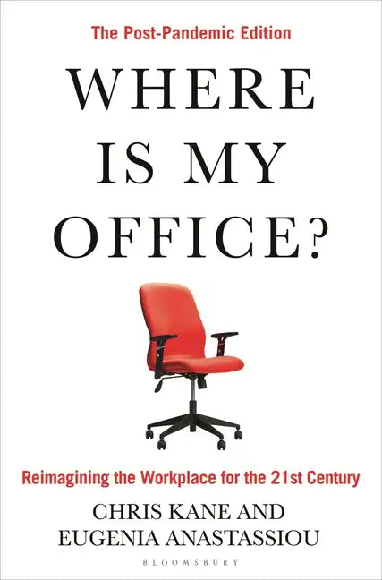 Where Is My Office?: The Post-Pandemic Edition - Hardcover