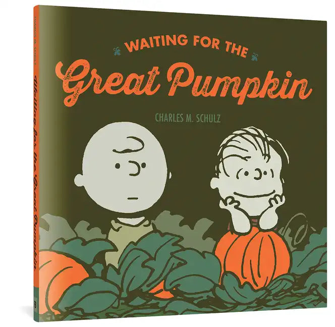 Waiting for the Great Pumpkin - Hardcover