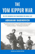 The Yom Kippur War: The Epic Encounter That Transformed the Middle East - Paperback