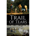 Trail of Tears: A History from Beginning to End - Paperback