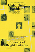 Unfolding Fashion Tech: Pioneers of Bright Futures - Paperback