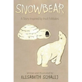 Snowbear: A Story inspired by Inuit Folktales - Paperback
