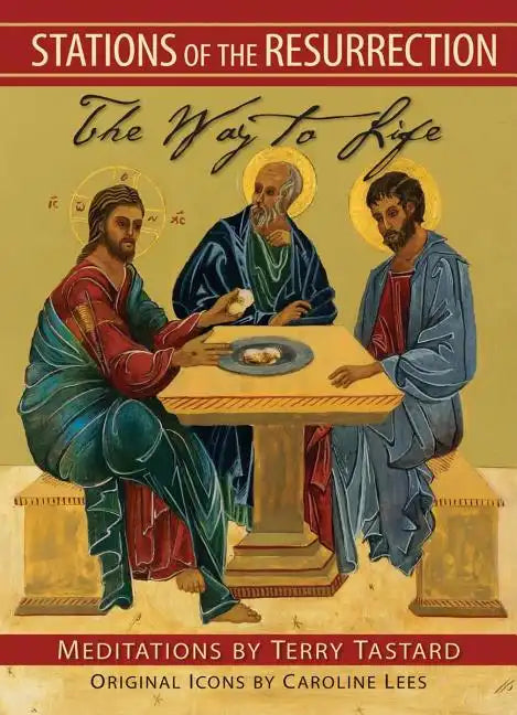 Stations of the Resurrection: The Way to Life - Paperback
