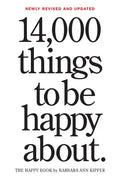 14,000 Things to Be Happy About.: Newly Revised and Updated - Paperback