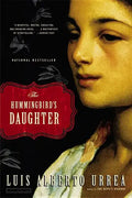 The Hummingbird's Daughter - Paperback