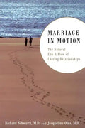 Marriage in Motion: The Natural Ebb & Flow of Lasting Relationships - Paperback