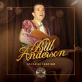 Bill Anderson: As Far as I Can See - Paperback
