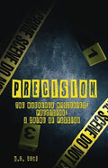 Precision: The Magruder Mysteries: Precision; A Crime of Passion - Paperback