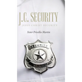 J.C. Security: Jesus Christ Security - Hardcover