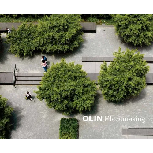 Olin: Placemaking - Hardcover